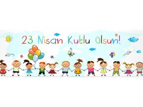 HAPPY 23 APRIL INTERNATIONAL CHILDREN'S DAY!