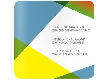 UCLG-MEXICO-CULTURE-21 INTERNATIONAL AWARD WINNERS 